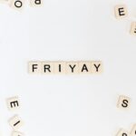 Friyay scrabble pieces on white surface